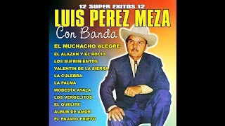 Luis Perez Meza - La Culebra Pollera
