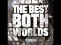 R  Kelly & Jay Z   Best Of Both Worlds