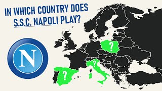 GUESS ON THE MAP #2: Where Do These Clubs Play? Napoli, Celtic, Sevilla,... (Football Quiz)