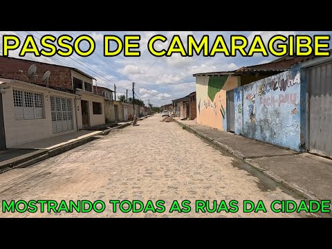 PASSO DE CAMARAGIBE - AL | TODAS AS RUAS DA CIDADE!