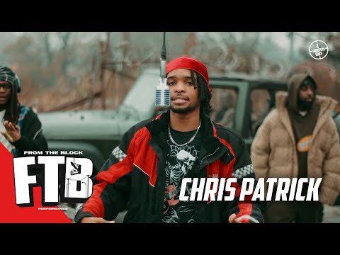 Chris Patrick - Mr.Fantastic | From The Block Performance 🎙