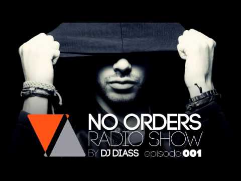 NO ORDERS Radio Show with DJ Diass 001    Guest GREG  Greece