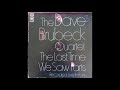 Dave Brubeck Quartet | Forty Days | The Last Time We Saw Paris