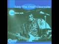 Eddie "the Chief" Clearwater - The Love I Have For You