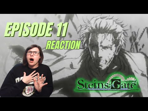 Romania Black - STEINS;GATE: Episode 11 Reaction! DOGMA OF THE EVENT HORIZON?!