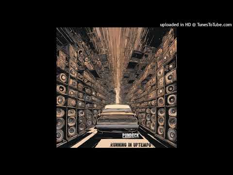 Pundeck - Running in Uptempo