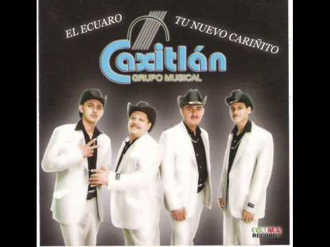 Al ver que te vaz - GRUPO CAXITLAN