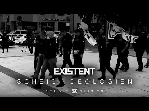 EXISTENT - Scheiß Ideologien (Unplugged Session)