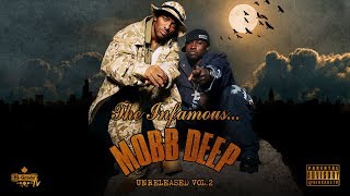 Mobb Deep - Unreleased Vol.2 (Full Mixtape)