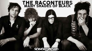 The Raconteurs - Many Shades Of Black (Lyrics) By SongLyricsHD
