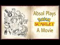638 Absol Plays Pokémon Scarlet A Movie