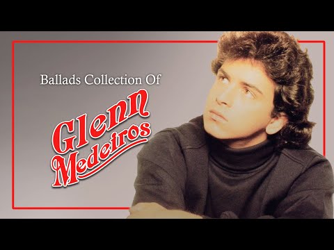 [???????????????? ????????????????????] Glenn Medeiros - Ballads Collection Of Glenn Medeiros