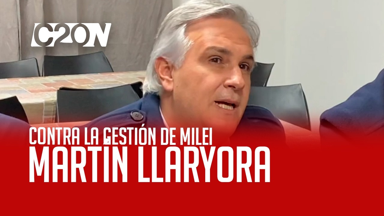 C20 Noticias | Contra la gestión de Milei - Martín Llaryora