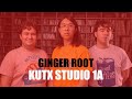 Ginger Root No Problems Only You Giddy Up Live In KUTX Studio 1A