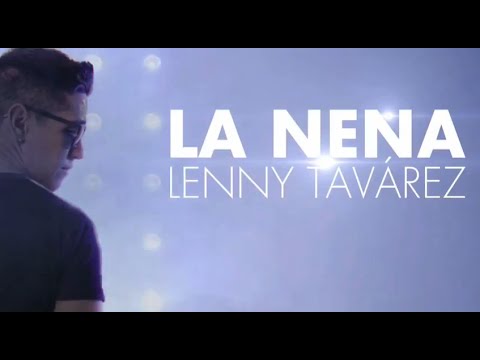Lenny Tavárez - La Nena (Official Lyric Video)