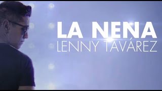 Lenny Tavárez - La Nena (Official Lyric Video)