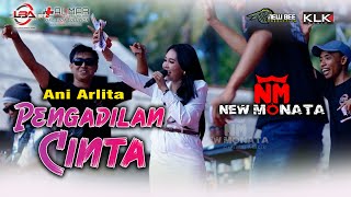 Download lagu PENGADILAN CINTA - ANI ARLITA - NEW MONATA mp3