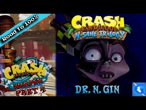 Crash Bandicoot N. Sane Trilogy: Warped! Part 4 - Dr. N. Gin