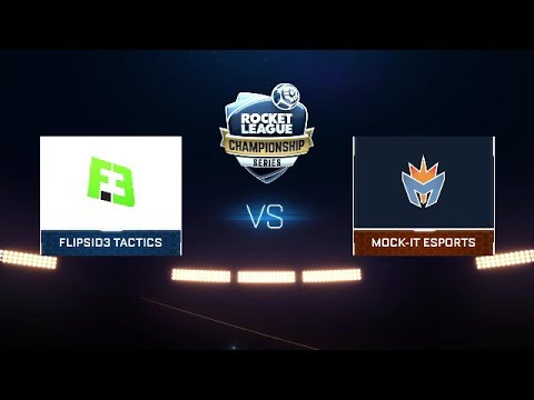 FlipSid3 Tactics vs Mock-It eSports EU | RLCS Season 3 EU League Play
