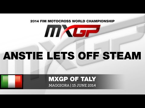 MXGP of Italy 2014 Anstie lets off steam - Motocross
