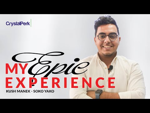 My Epic Experience at CrystalPerk - Kush Manek: CEO - Soko Yako