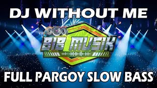 Download lagu DJ WITHOUT ME BASS SLOW GLERR DANGDUT PARGOY (SLOWED & REVERB) mp3 Download lagu DJ WITHOUT ME BASS SLOW GLERR DANGDUT PARGOY (SLOWED & REVERB) mp3