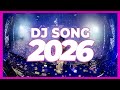 DJ SONG 2026 Disco Remix Nonstop New Songs DJ Party Music 2025
