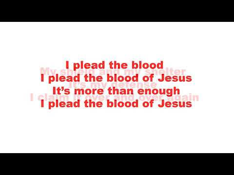 Plead the Blood Lyrics by Chris Davenport, Brandon Lake, Cody Carnes