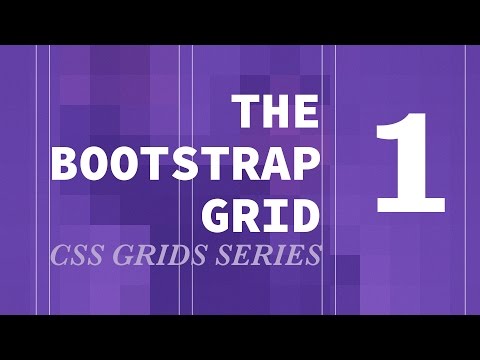Bootstrap Grid CSS Grids Series Intro
