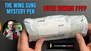 THE WING SUNG MYSTERY PEN ?!?!?!?!?!?