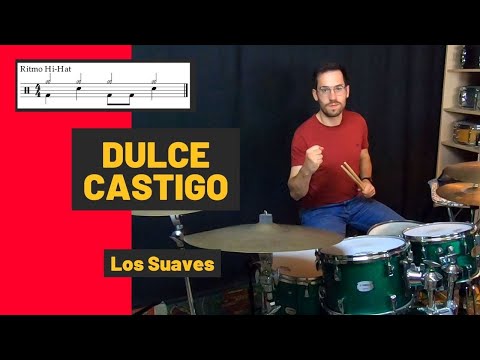 🥁DULCE CASTIGO – Los Suaves (DRUM COVER) BATERÍA