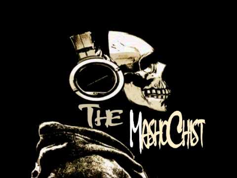 The MashMaticians - Welcome To The MashoChist