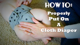 HOW TO: Properly Put on a Cloth Diaper [All-in-one] TUTORIAL