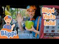 Blippi Visits India & Rides A Rickshaw! | Learn About Vehicles | Educational Videos For Toddlers