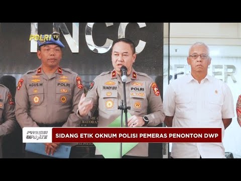PRESISI UPDATE : SIDANG ETIK OKNUM POLISI KASUS DWP 02/01/2025 16.58