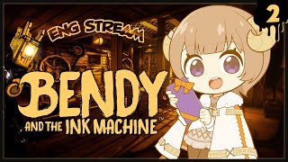 【 Bendy and the Ink Machine 】#2 Creepy camera guy! / 英語枠  映〇泥棒だ・・【マル・ナナモナ/VERSEⁿ】