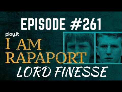 I Am Rapaport Stereo Podcast Episode 261 - Lord Finesse