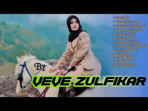 VEVE ZULFIKAR FULL ALBUM TERBARU 2022 || 100% TANPA IKLAN || SHOLAWAT NABI 2022 TERBARU