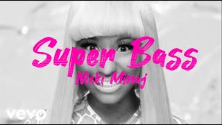 Super Bass - Nicki Minaj (Lyrics)