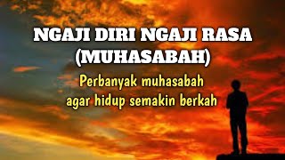 Download lagu NGAJI DIRI NGAJI RASA ( MUHASABAH) mp3