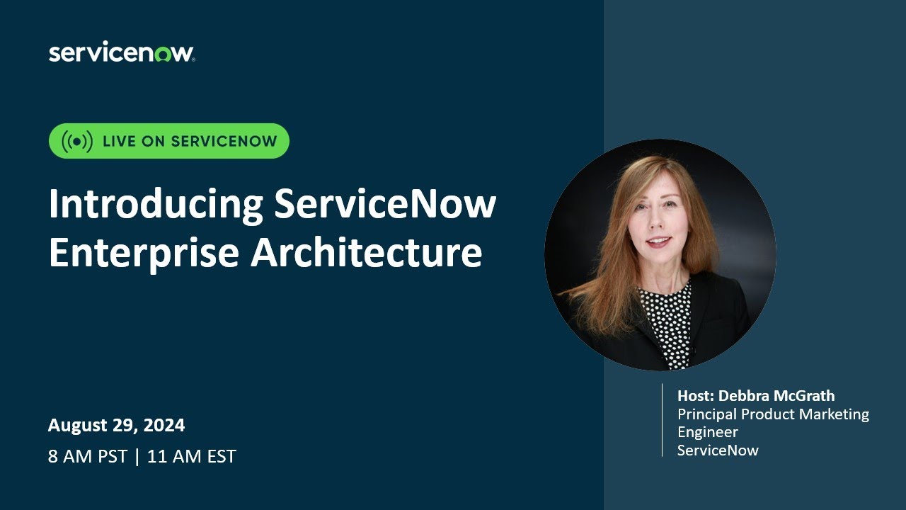 Introducing ServiceNow Enterprise Architecture | SPM Academy