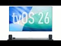 TvOS 26 What S New Over 15 New Features Changes