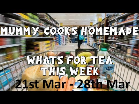 What's for tea this week? UK (21st Mar - 28th Mar) 2022 | Plus Cook with Me