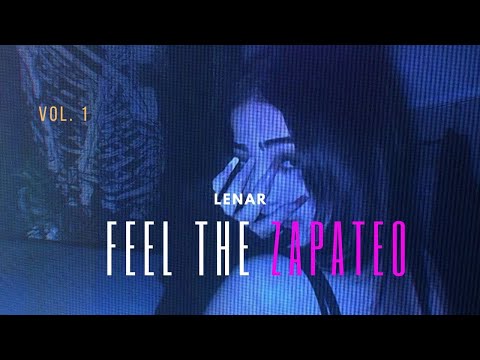 Lenar - FEEL THE ZAPATEO Vol. 1