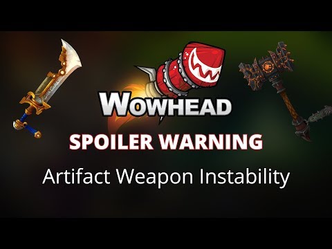 Artifact Weapon Instability