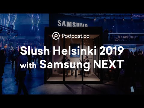 Running a Podcast Studio at Slush Helsinki 2019 with Samsung NEXT