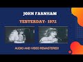 JOHN FARNHAM- YESTERDAY 1972 (remastered)