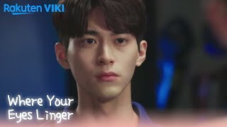 Where Your Eyes Linger - EP6  Love Confession