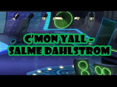 C’mon Yall – Salme Dahlstrom