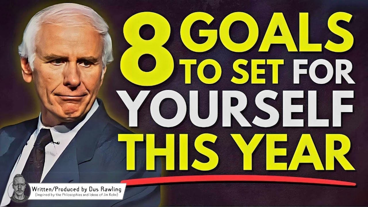 8 Goals to Set for Yourself in 2025 | Jim Rohn Motivation
